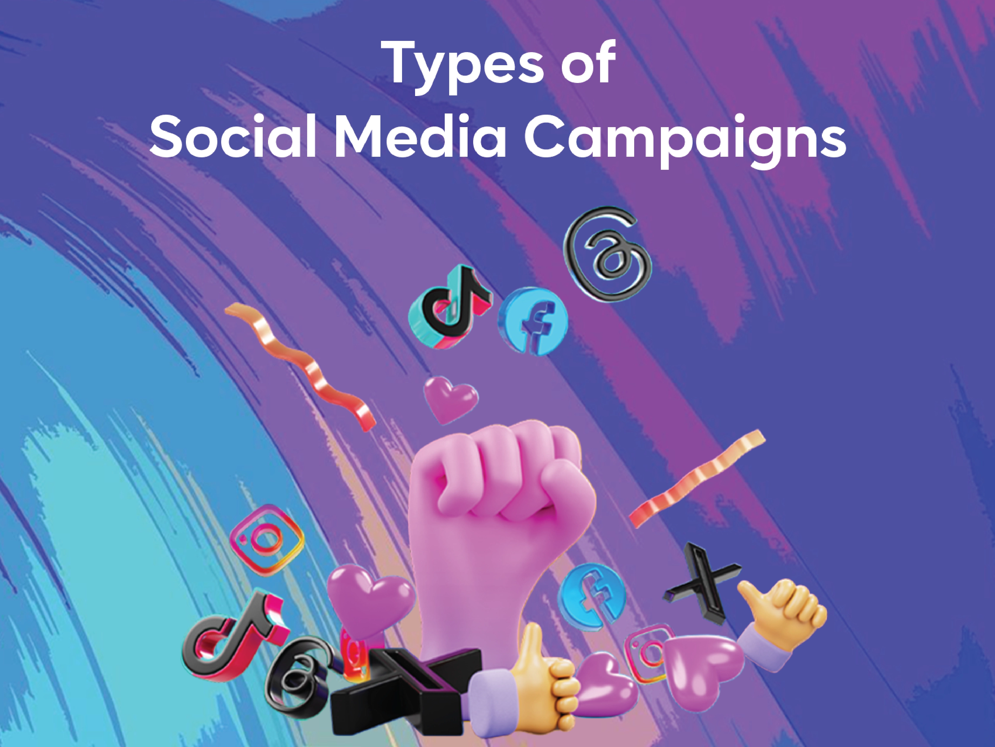 Types of Social Media Campaigns